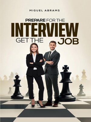 cover image of Prepare for the Interview--Get the Job